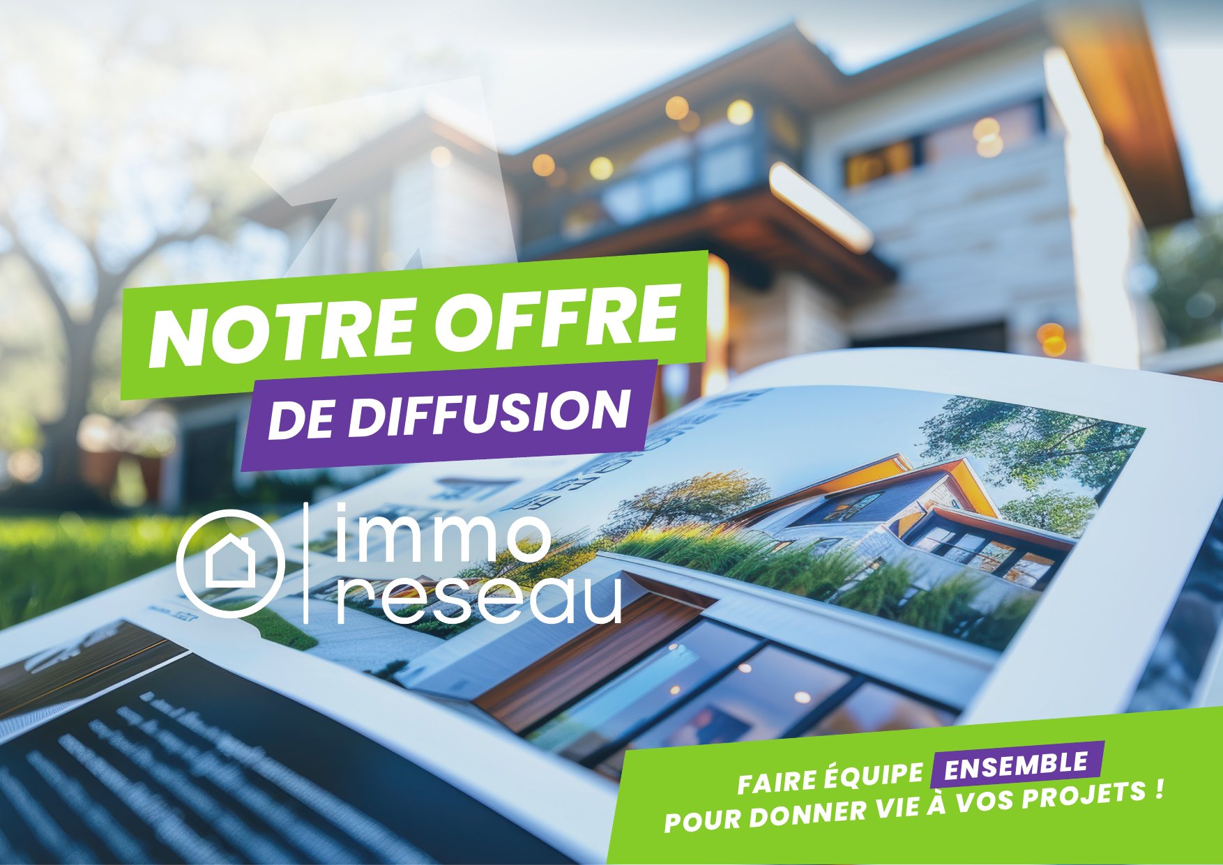 Offre de diffusion Immo-Réseau
